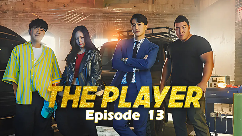 The Player - Season 1 - Ep.13